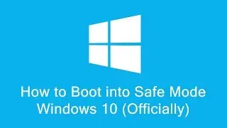 How to Boot into Safe Mode Windows 10 (Official Video for Windows)