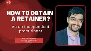 How to obtain a retainer? | Abhyuday Agarwal | LawSikho