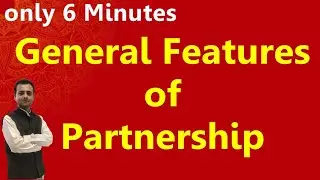 General Features of Partnership
