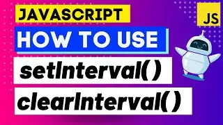 How to use setInterval() and clearInterval() like a pro