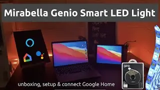 Mirabella Genio Wi-Fi LED Strip Light Setup & Connect to Google Home