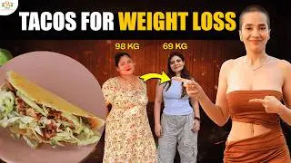Healthy Tacos Recipe for Weight Loss | Fat Loss Veg and Non Veg Recipes| Indian Cheese Diet by Richa
