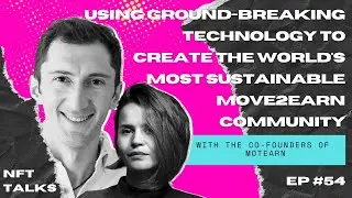Using ground-breaking technology to create the world's most sustainable Move2Earn Community