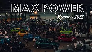 Max Power Reunion 2025