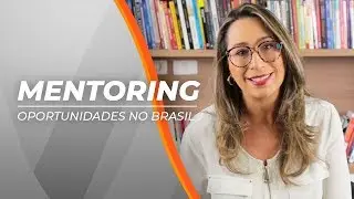 Mentoring - Oportunidades no Brasil