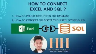 How to Connect Excel and SQL Server | How to Import Excel file in SQL Server