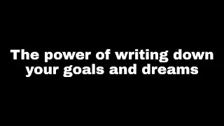 the power of writing down your goals and dreams| dreams motivational video | The Entrepreneur |