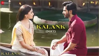 Arijit Singh - Kalank (Duet) | Varun, Alia & Madhuri | Shilpa Rao | Pritam | Kalank | Full Video