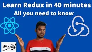 Master Redux in 40 minutes crash course | Redux toolkit | Beginners friendly | Tamil
