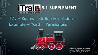 Video 17(v): Station Permissions - Example Yard 1 Set up