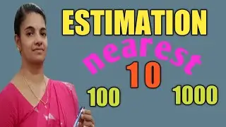ESTIMATION  / Nearest 10, 100, 1000 in malayalam.