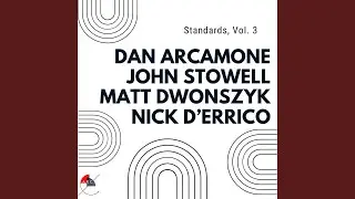 Chelsea Bridge (feat. John Stowell, Matt Dwonszyk & Nick D'Errico)
