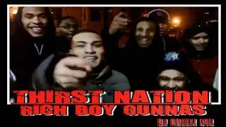 WE MOBBIN DVD-THIRST NATION (RICH BOY GUNNAS)PART1