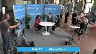 Live from the World Health Assembly: 