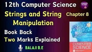 12th Computer Science | Chapter 8 Two Marks | Explained | Strings | Important Questions