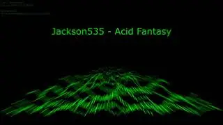 Jackson535 - Acid Fantasy