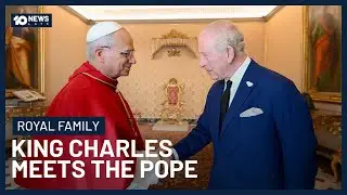 King Charles Meets Pope Leo XIV At The Vatican For The First Time | 10 News