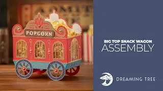 Assembly Tutorial - Big Top Snack Wagon - Assembly Tutorial