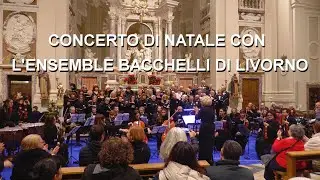 Concerto di Natale 2025 con l'Ensemble Bacchelli di Livorno