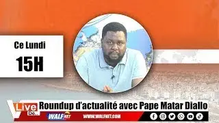 ROUNDUP DE L'ACTUALITÉ DU LUNDI 26 JANVIER 2026 : PAPA MAKHTAR DIALLO EN LIVE