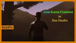 Live Scene Creation in Daz Studio| Ez3DTv