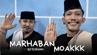 MARHABAN MOAKKK - DJIAMPUTH (EDISI RAMADHAN)