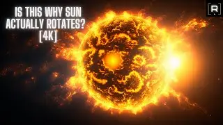 Does the sun actually rotate? If so, why? [4K]