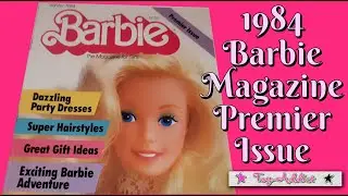 Let's Peruse The 1984 Premier Issue of Barbie Magazine ~ Fun 80s Ads ~ Toy-Addict