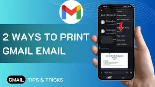 2 Ways To Print Gmail Email | Guide Print Emails