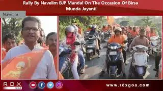 Rally By Navelim BJP Mandal On The Occasion Of Birsa Munda Jayanti