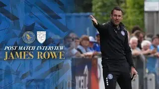 INTERVIEW: James Rowe post-Merthyr (H)