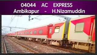 04044 AC EXPRESS | H. Nizamuddin - Ambikapur