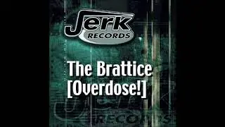 The Brattice - Drop It (B1)