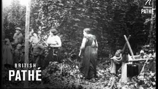 Hopping Season Begins At Paddock Wood (1919)