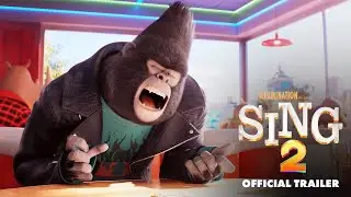 Sing 2 Official Trailer (2021)