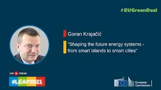 Goran Krajačić - Shaping the future energy systems - from smart islands to smart cities