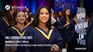 #HumberGrad Fall 2025 | Ceremony 3 of 5 | November 6  at 7 p.m.