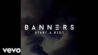 Start A Riot - Banners ( sped up )