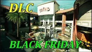 【BFH】BLACK FRIDAY (DLC)