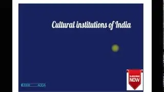 Cultural Institutions Of India- For SSC and Railway Exams