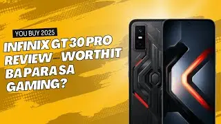 Infinix GT 30 Pro Full Review  Gaming Beast sa Budget Tier
