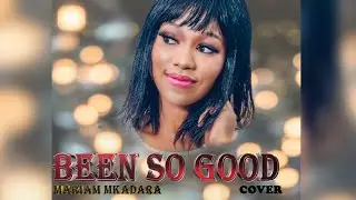 mariam mkadara - been so good cover audio