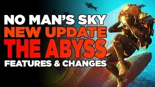 No Man's Sky The Abyss | New Huge Underwater Update, New Creatures, Biomes, Vehicles & Story!