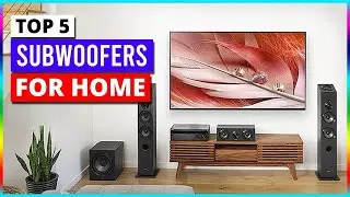 Top 5 Best Subwoofers For Home in 2026