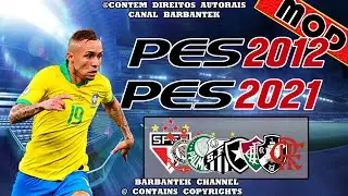 PES 2012 MOD PES 2021 COM TIME BRASILEIROS ANDROID