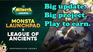 LEAGUE OF ANCIENTS | MONSTA INFINITE | ANG PLAY TO EARN NA SOLID ANG POTENSHAL | LATEST NFT GAME