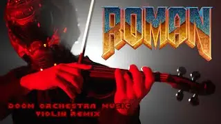 DOOM - Orchestral Medley ● violin cover remix | 