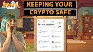 AXIE INFINITY - SAFETY ANNOUNCMENT | KEEPING CRYPTO SAFE