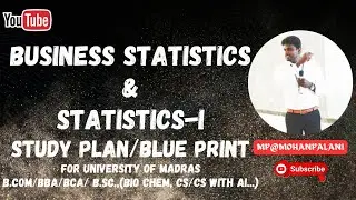 Statistics/ Business Statistics- Study plan/ Blue print