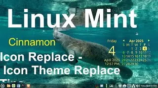 Linux Mint - Cinnamon - Icon Replace & Missing Icon Theme Tips & GIMP Tips.